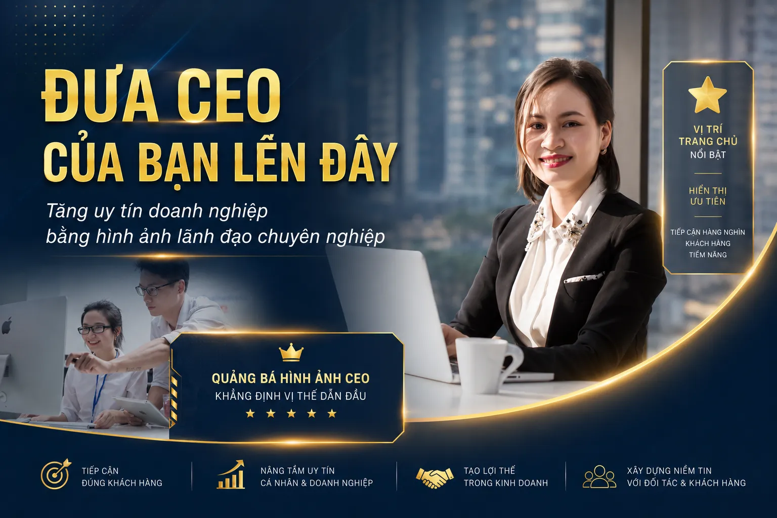 Đưa CEO của bạn lên đây